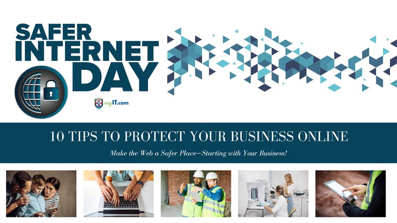 Celebrate National Safer Internet Day: 10 Tips to Protect Your Business Online