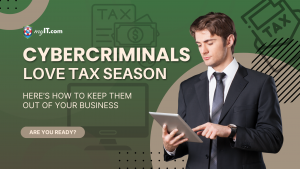 Cybersecurity During Tax Season: Protect Your Business