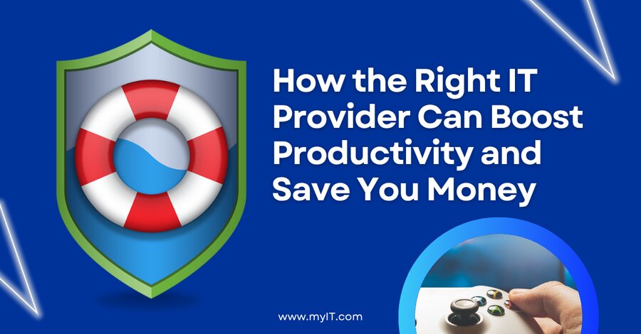 How the Right IT Provider Can Boost Productivity and Save You Money